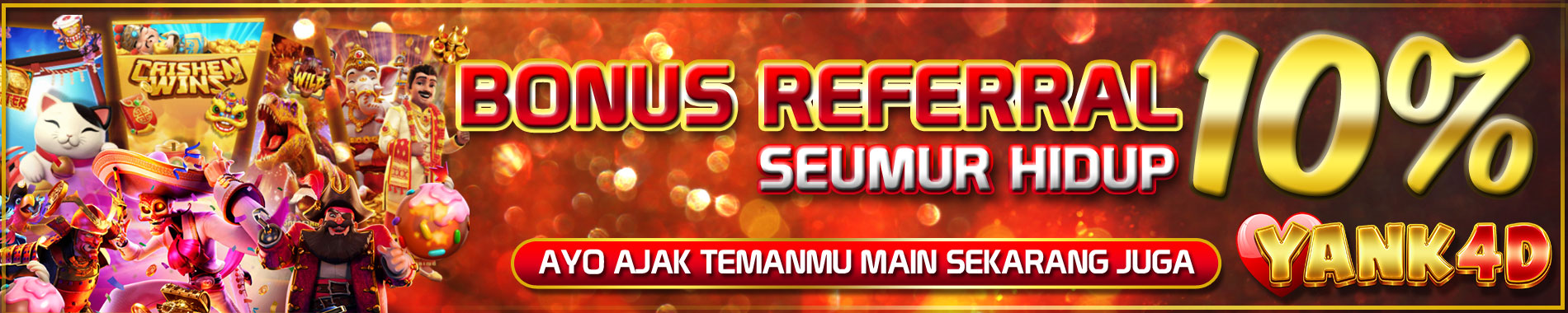 Bonus Referral 10% yank4d